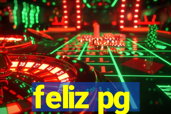 feliz pg